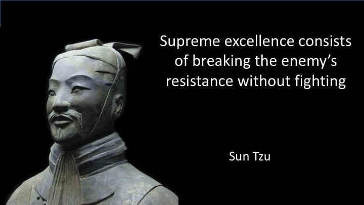 Sun Tzu: Supreme Excellence Consists Of Breaking The Enemy’s Resistance ...